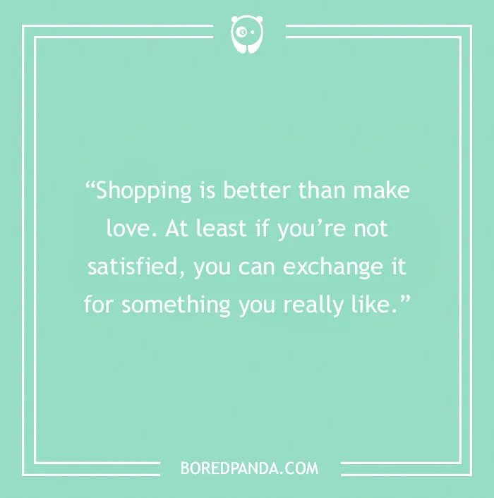 124 Shopping Quotes Ready To Be Shopped Around