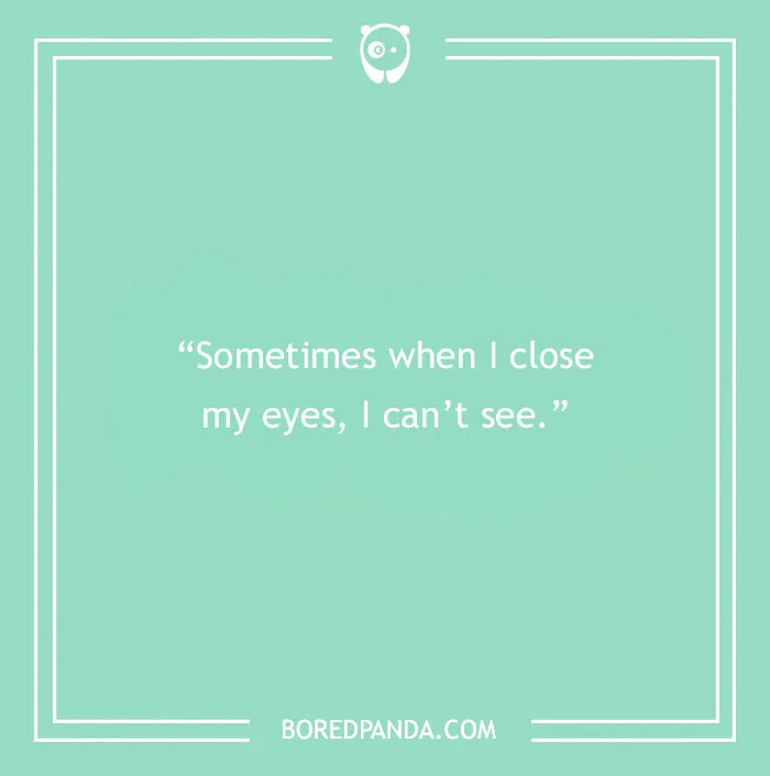 110 Silly Quotes That Just Make Life Better