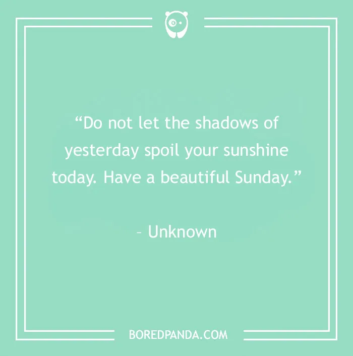 99 Sunday Quotes That’ll Make This Day So Much Better