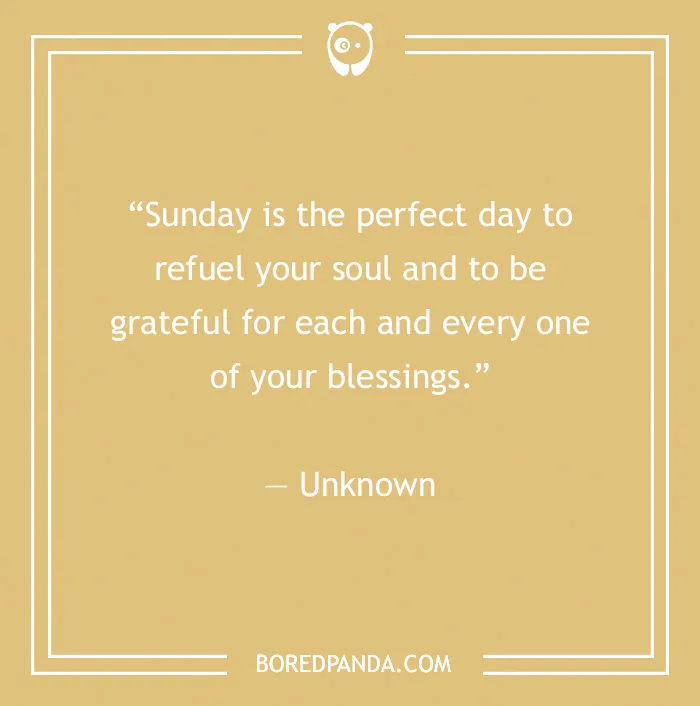 99 Sunday Quotes That’ll Make This Day So Much Better