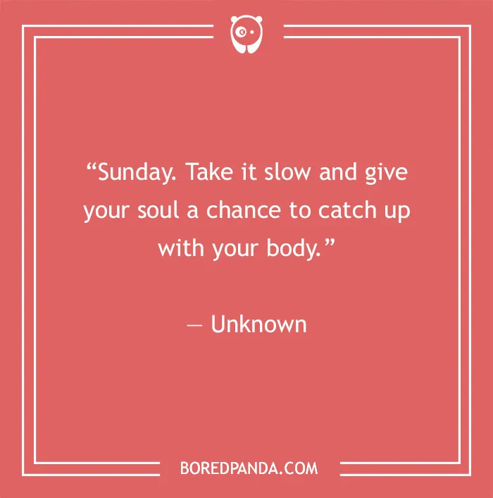 99 Sunday Quotes That’ll Make This Day So Much Better