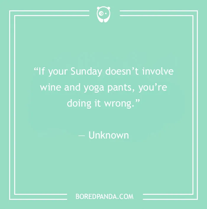 99 Sunday Quotes That’ll Make This Day So Much Better