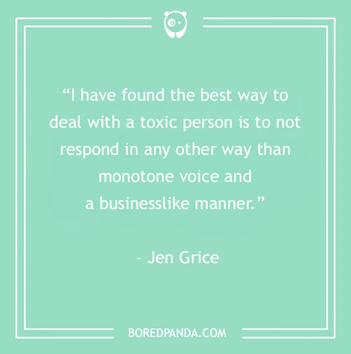 Quote on dealing with toxic people by Jen Grice on a mint green background.