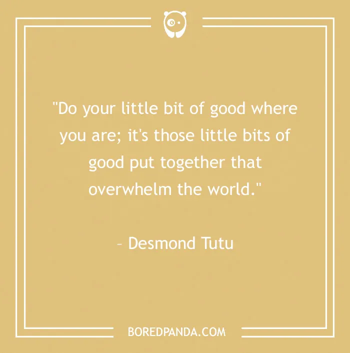 quote about little bits of good 