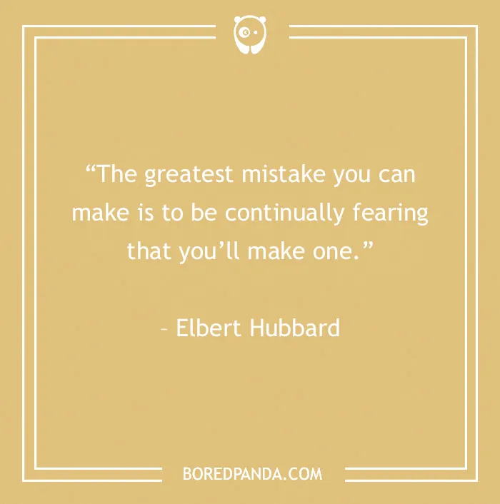 fearing making mistakes quote