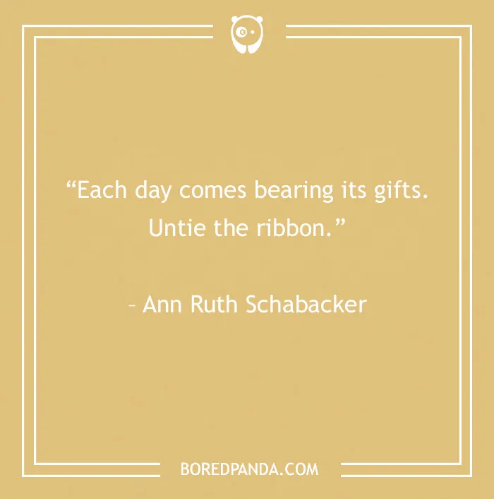 quote about gifts of each day