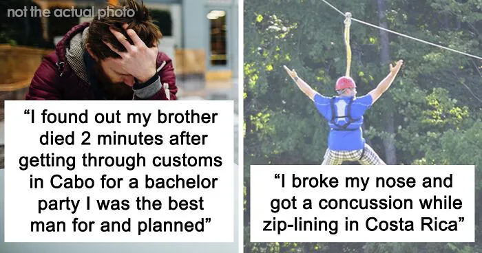 50 Of The Worst Things People Experienced Whilst On Holiday
