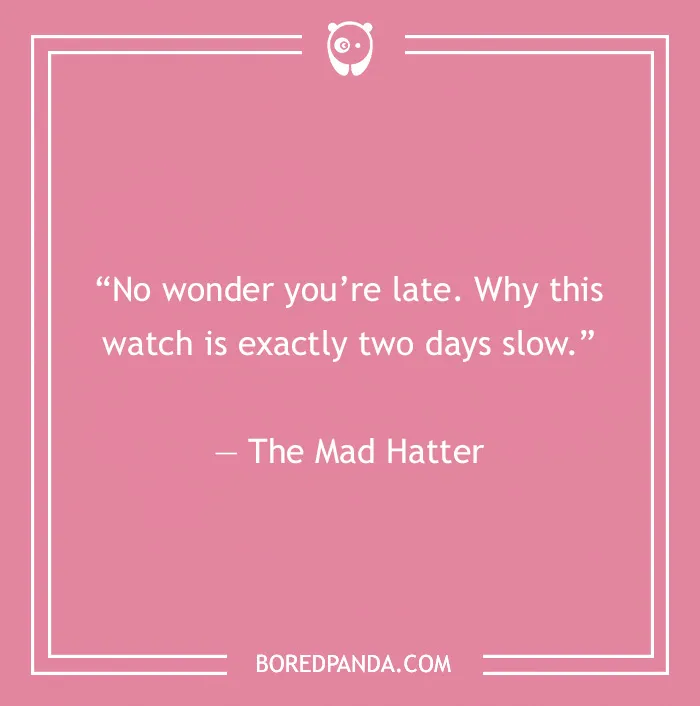 The Mad Hatter quote on time 