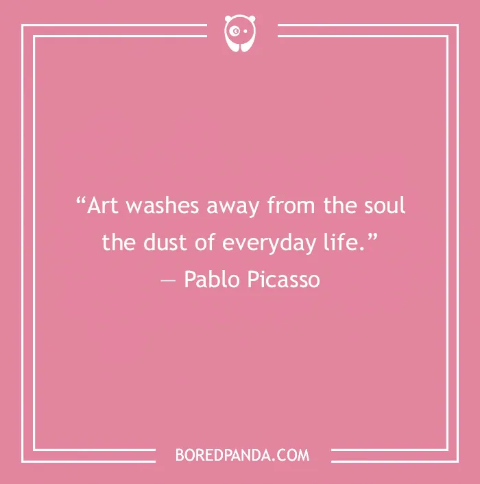 143 Brilliant And Inspiring Art Quotes By Famous Artists