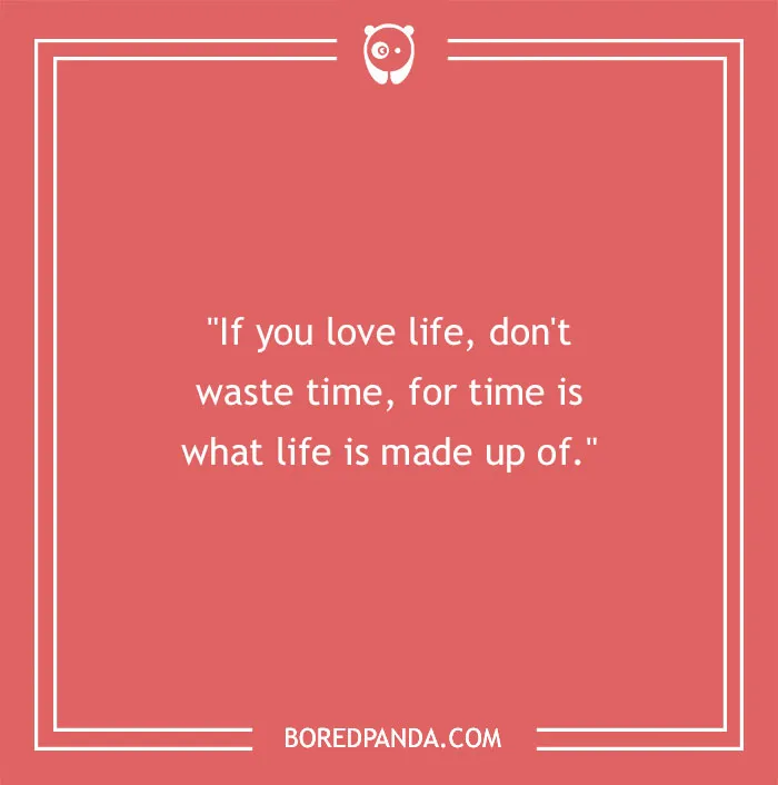 Time Doesn’t Wait, Neither Should You
