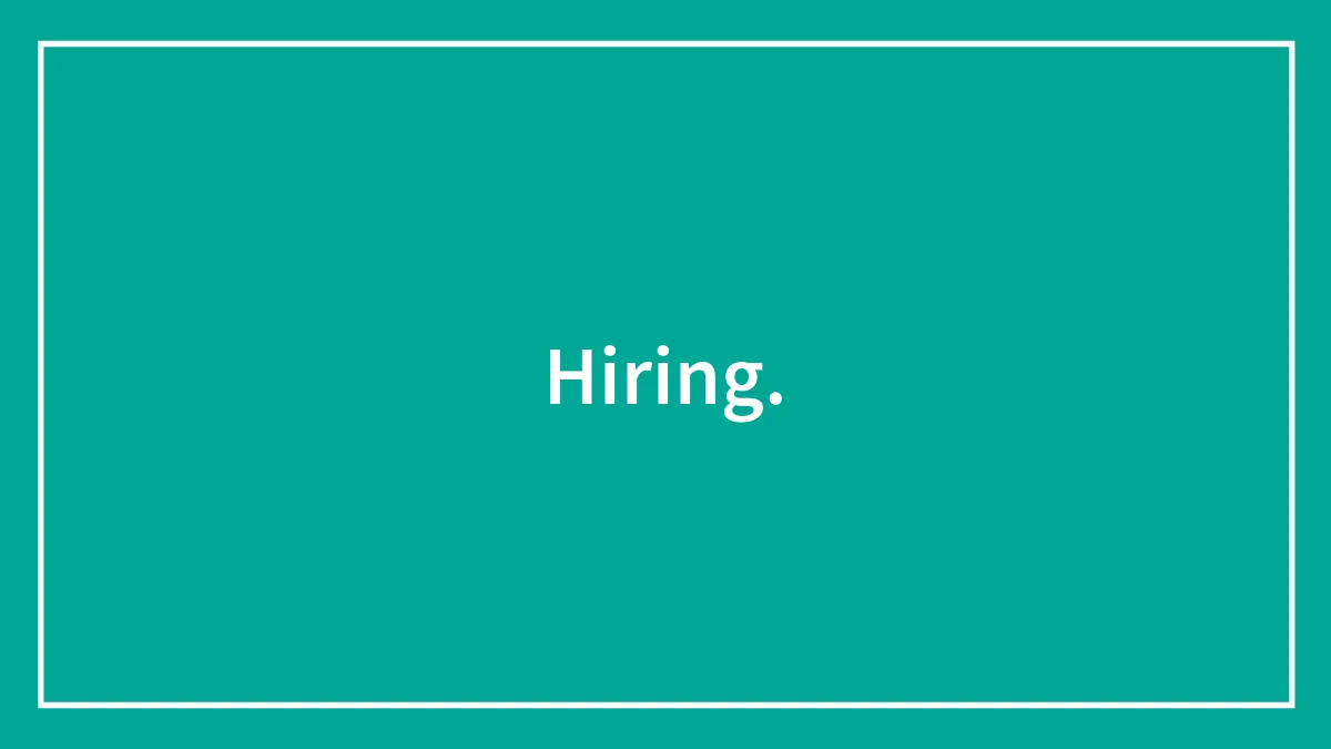 Hiring.