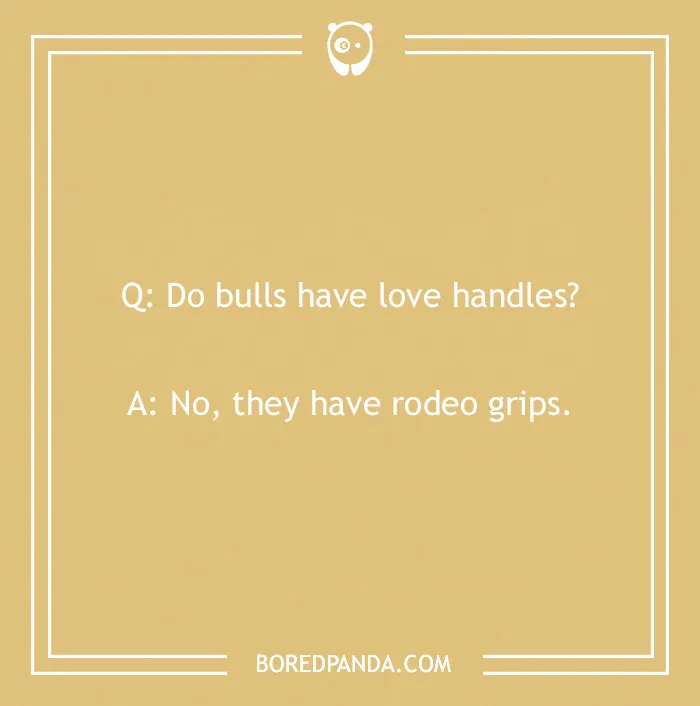 Cowboy joke about bulls having "rodeo grips" instead of love handles, on a beige background.