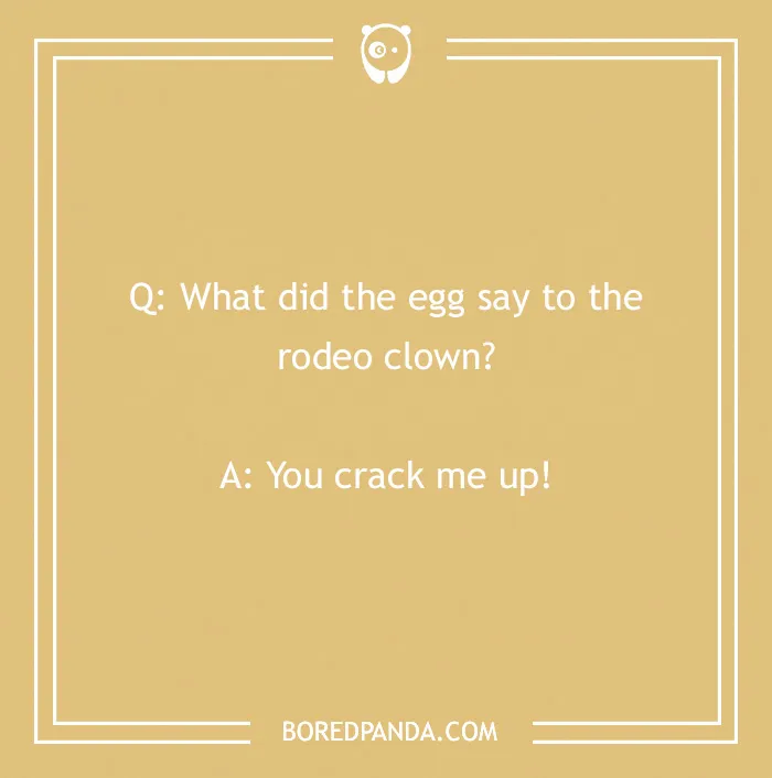 Cowboy joke card with text: "What did the egg say to the rodeo clown? You crack me up!"