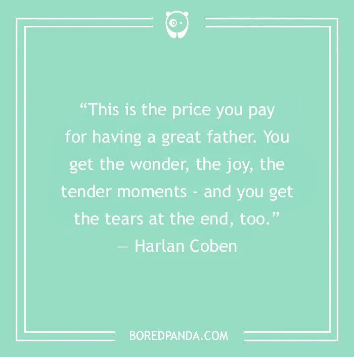 Dad Quote by Harlan Coben