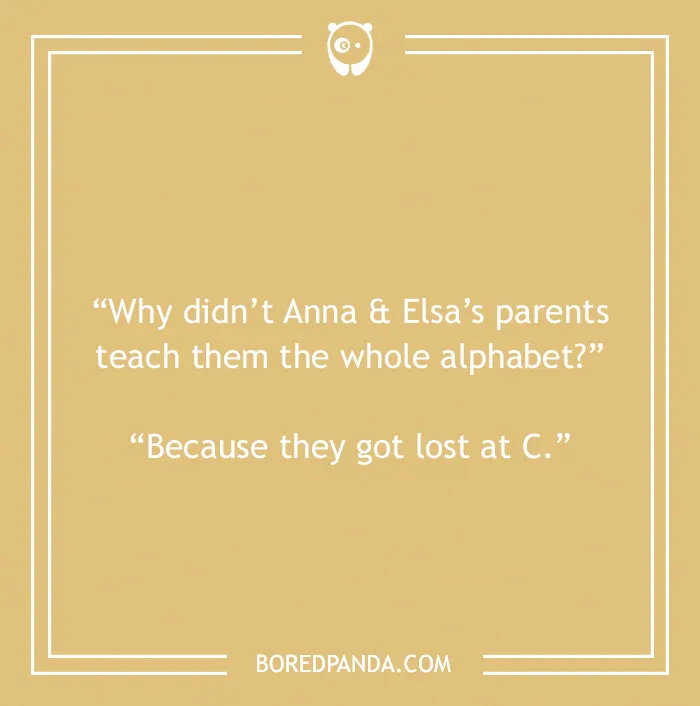 Disney joke on Anna and Elsa learning alphabet