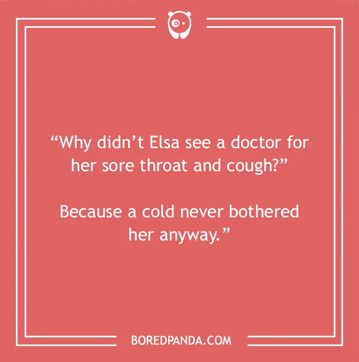 Disney joke on Elsa and doctor 