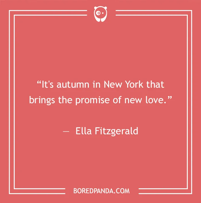 118 Fall Quotes That Might Make You Fall In Love With The Season