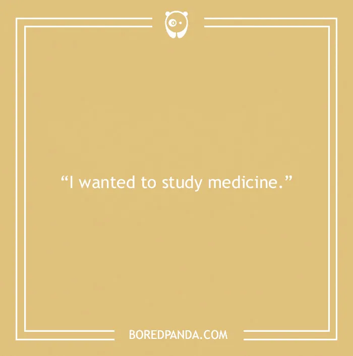 Frida Kahlo quote on dreams expressing a wish to study medicine, highlighting art and embracing the struggle.