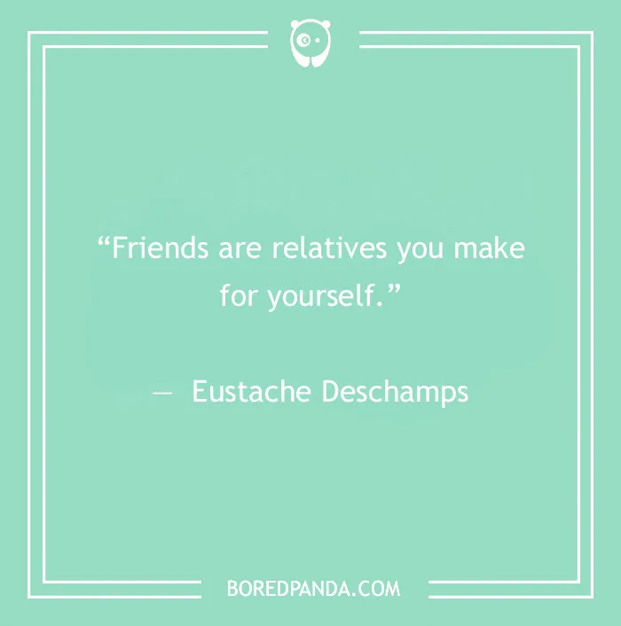 Eustache Deschamps quote on friendship