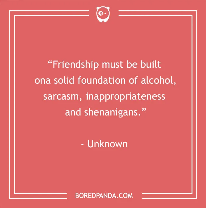 Funny best friend quote about friendship’s foundation in humor and mischief, displayed on a red background.