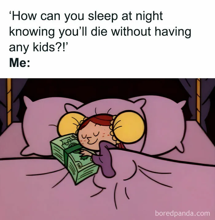 40 Hilarious Memes That Perfectly Sum Up What Being Childfree Is Like