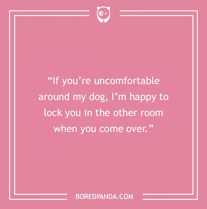 95 Funny Dog Quotes That Prove Dogs Are Pure Pawsomeness