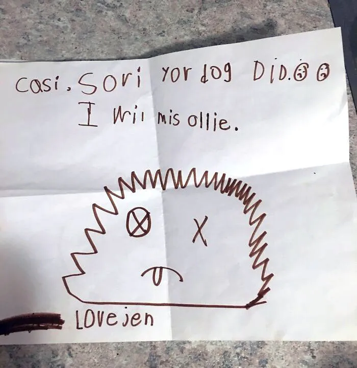 Our Dog Passed Away. Neighbors' Kid Made Us A Card. She Was Embarrassed By It. So She Scratched Her Name Out And Wrote Her Mom's Name Instead