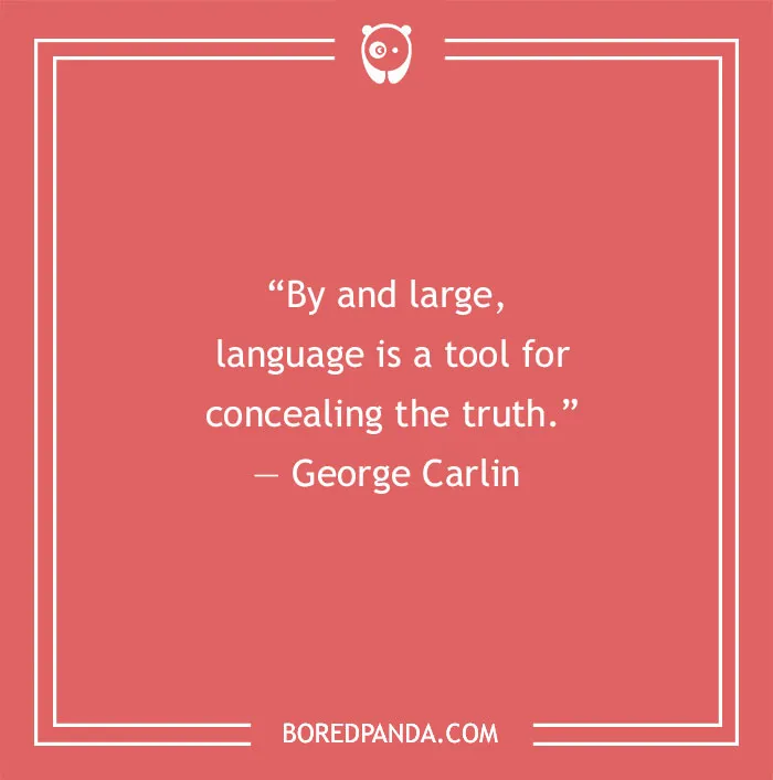 George Carlin quote about language