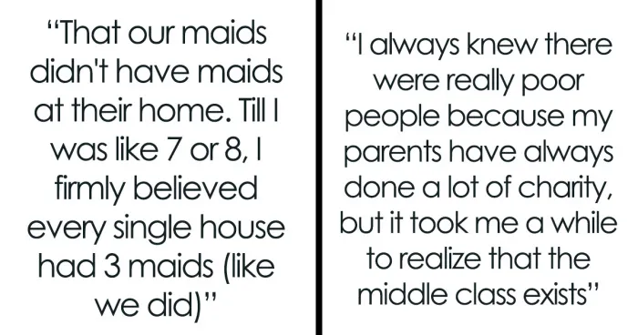 34 Wealthy People Share Bizarre Notions They Thought Were Ordinary