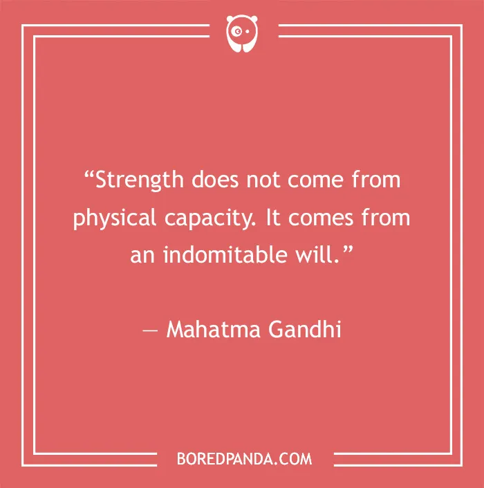 Mahatma Gandhi quote om strength