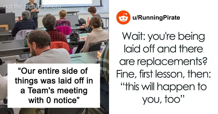 Company Will Lay Off This Person, Asks Them To “Remain Professional” And Train The Replacements