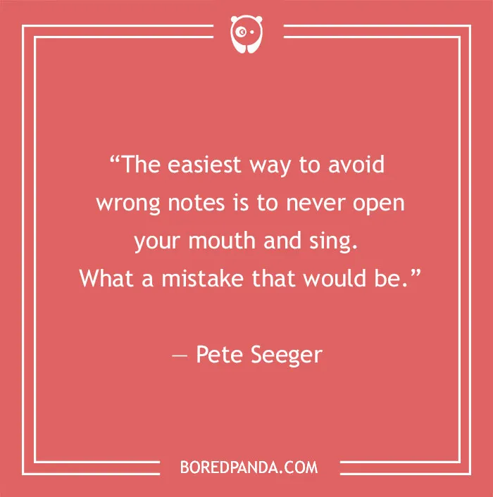 Pete Seeger quote about music