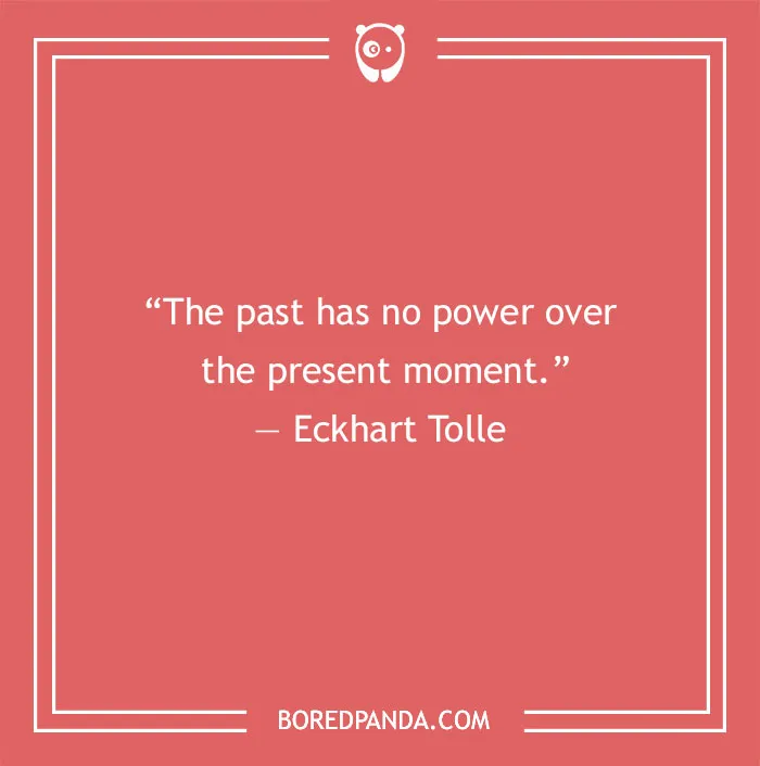 Eckhart Tolle quote about the past