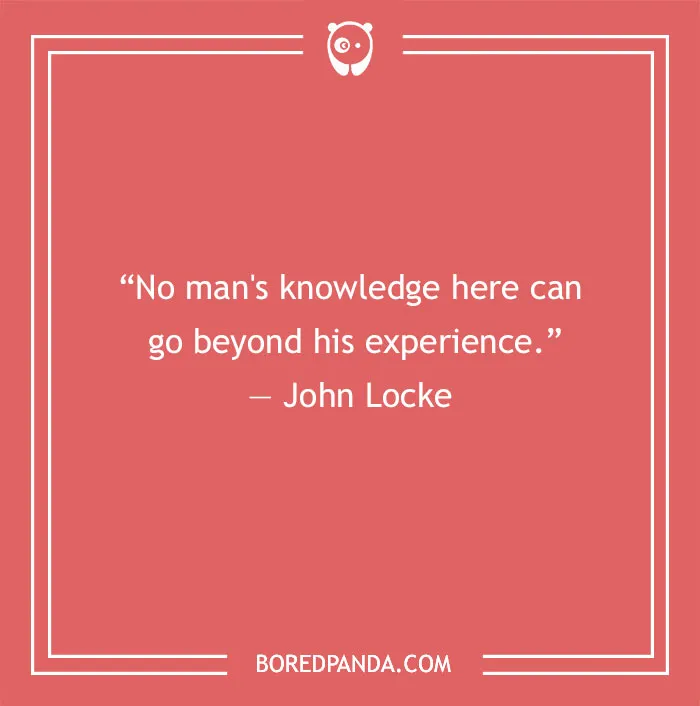 John Locke quote about knowledge and experience