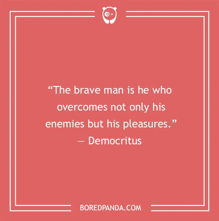Democritus quote on courage