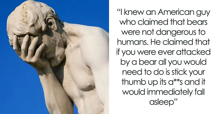 30 Hilarious Things People Said That Prove “Human Stupidity Has No Limits”