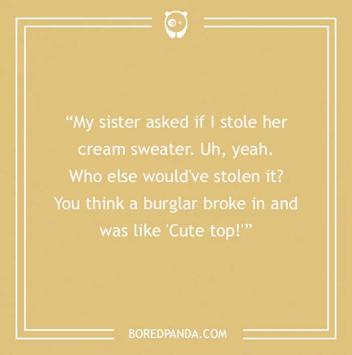 The Best Sister Quotes To Express Your Love… Even If Your Sister Doesn’t Want To Hear It