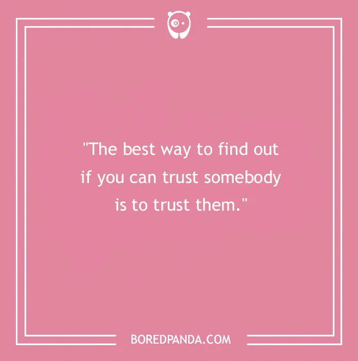 185 Quotes About Trust To Help Weather The Storm