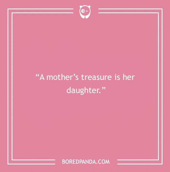 119 Mother-Daughter Quotes To Help Express Your Love