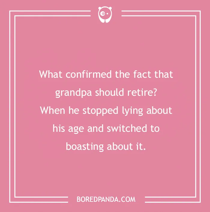 97 Timeless Grandpa Jokes That Have Aged Like Fine Wine