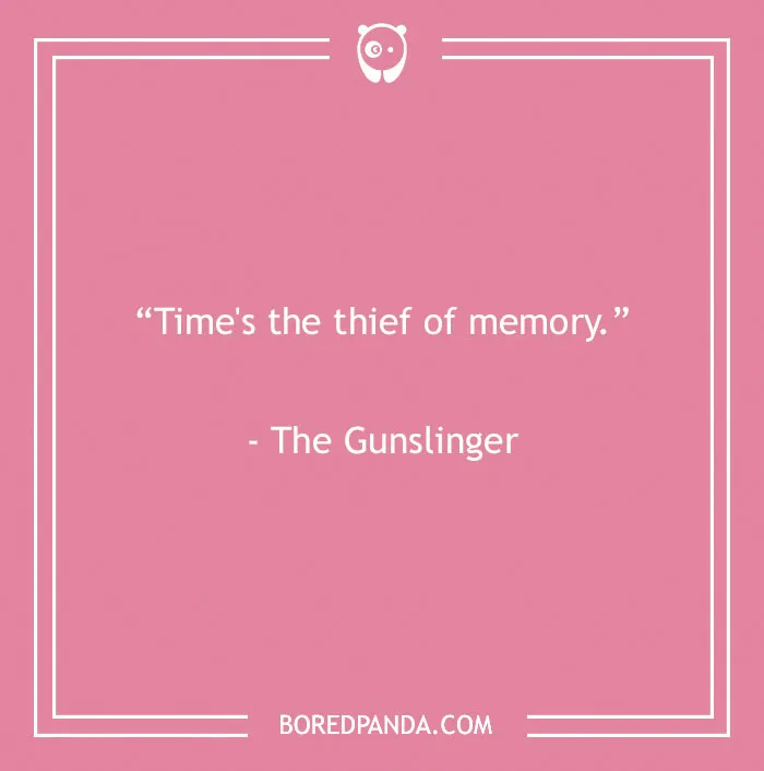 The Gunslinger quote about time