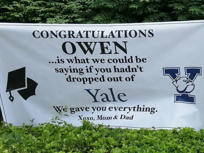 My Parents Took Advantage Of The Graduation Sign Trend To S**t On Me For Dropping Out