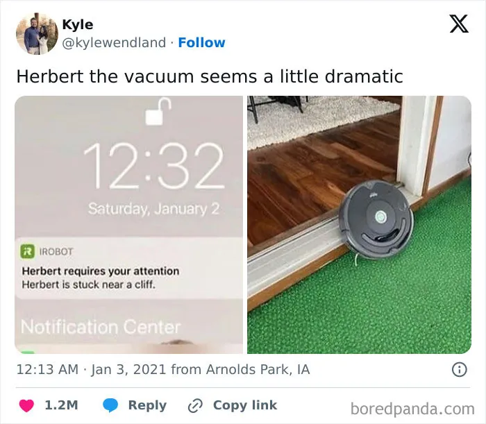 Weird meme: Roomba stuck at door threshold, phone alert says "Herbert is stuck near a cliff."

