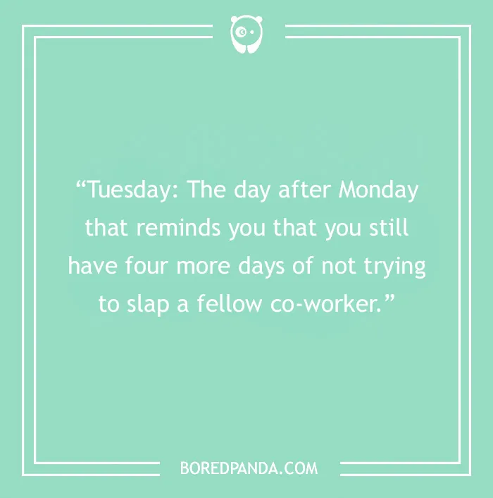 132 Fun Tuesday Quotes That Might Make Your Week A Bit Better