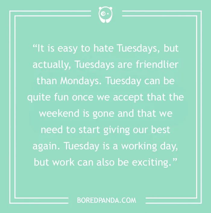 Quote about fun Tuesdays on a green background from BoredPanda.com.