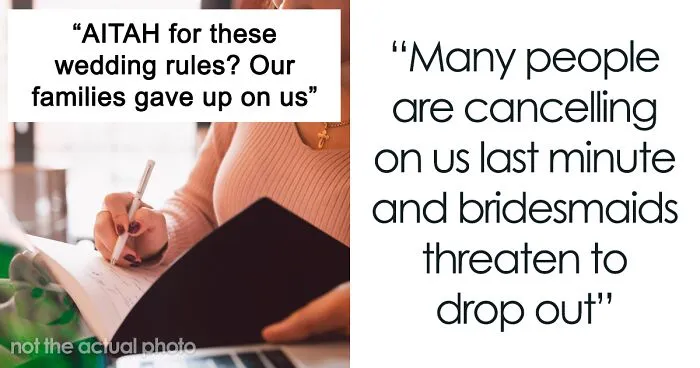 Woman Sends Her Wedding Guests A List Of Rules She Wants Them To Follow, And Many Start Canceling