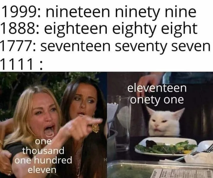 Funny engineering meme comparing number pronunciations with a confused cat and yelling woman.