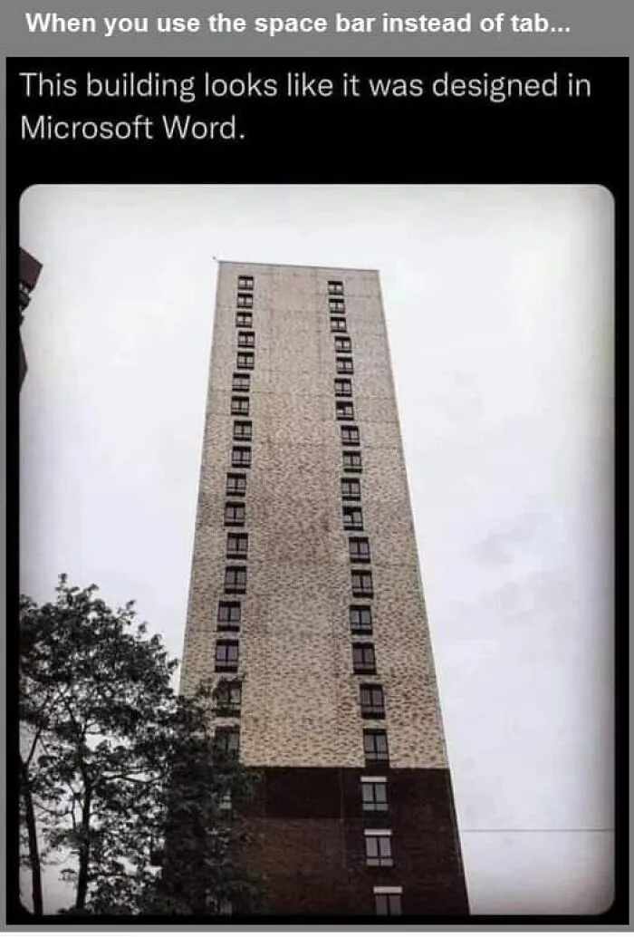 Tall, narrow building resembling keyboard misuse; a humorous engineering meme.