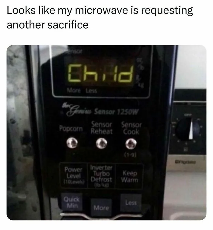 Microwave display humorously reads "Child," appealing to pun enthusiasts.