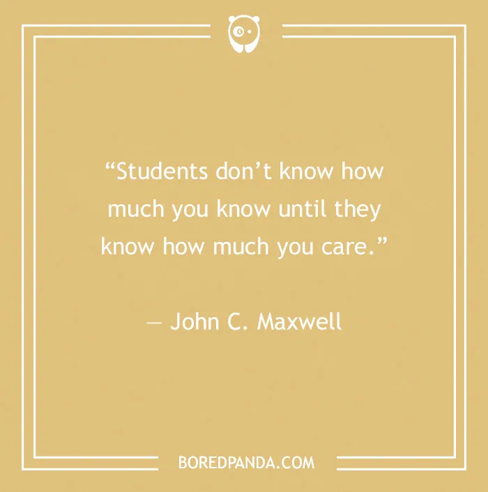 142 Of The Best Teacher Quotes For Every Scholar Out There